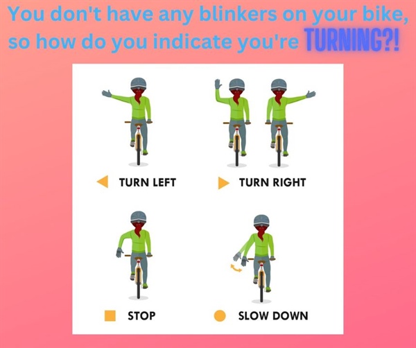 If you see a bicyclist (or motorcycles, mopeds, UTVs) using hand signals, do you know what they mean? If you're riding, do you k...