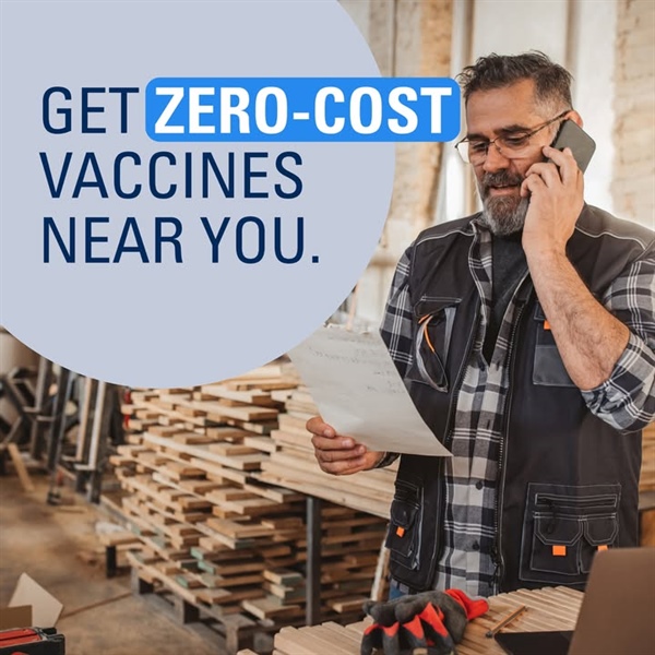 Did you know you may be able to get vaccines at zero-cost?