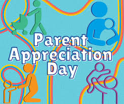 🌟 Happy Parent Appreciation Day!