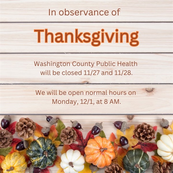 🦃 Happy Thanksgiving from all of us at Washington County Public Health!