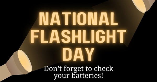 🔦 Happy National Flashlight Day!