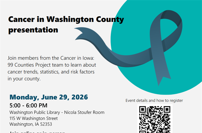 Cancer in Iowa: 99 Counties Project         June 29 5:00-6:00PM