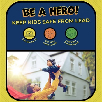 🦸‍♀️ LEAD PREVENTION WEEK: Be a Hero for Your Child!🩸🏠